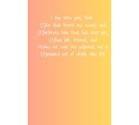 Spread the Word - 6"x9" lined notebook - 100 pages - Stylish Cover, Perfect Size, Quality Paper: Versatile Use, Use it as a journal, diary, or even a ... notebook. (Jonh 5:24 - Believer Series)