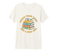 Spread Those Pages Like A Good Girl Bookworm Book Lover Premium T-Shirt