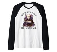 Spread Those Pages Like A Good Girl Dark Romance Spicy Books Raglan Baseball Tee