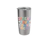 Spread Your Own Ideas Thinker Mind Thoughts - Stainless Steel Insulated Tumbler