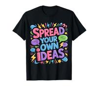 Spread Your Own Ideas Thinker Mind Thoughts - T-Shirt