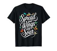 Spread Your Wings and Soar Butterfly Motivation T-Shirt