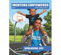 Spreading Joy: 2 (Mentors Empowered)