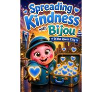 Spreading Kindness with Bijou in the Queen City (Little Steps Big Feelings)