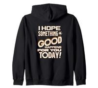 Spreading Love Joy Happiness Kindness Acts Feel Good Saying Zip Hoodie