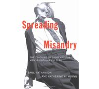 Spreading Misandry: The Teaching of Contempt for Men in Popular Culture