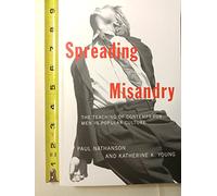 Spreading Misandry: The Teaching of Contempt for Men in Popular Culture