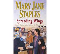 Spreading Wings: A Novel of the Adams Family Saga (The Adams Family, 23)