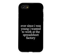 Spreadsheet Factory Dream Job Humor Case for iPhone SE (2020) / 7/8