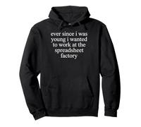 Spreadsheet Factory Dream Job Humor Pullover Hoodie