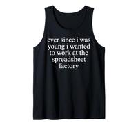 Spreadsheet Factory Dream Job Humor Tank Top