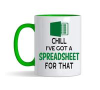 Spreadsheet Mug - 'Chill I've got a Spreadsheet for That - Gift for Friends, Colleague Work Office Coffee & Tea Lovers 11oz Ceramic Mug (Green)