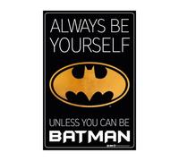 Spreadshirt Batman Always Be Yourself Unless You Can Be Batman Poster 8" x 12" (20x30 cm), One Size, White