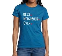 Spreadshirt Best Neighbour Ever Heart Message Women's T-Shirt