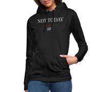 Spreadshirt Game Of Thrones Not Today Quote Women's Hoodie, XXL, black