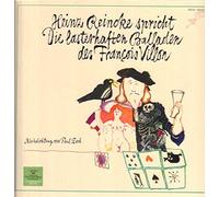 .. spricht: Die lasterhaften Balladen des Francois Villon [Vinyl LP]