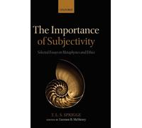 Sprigge - Importance of Subjectivity Selected Essays in Metaphysics a - P555z