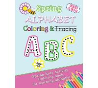 Spring ABC Alphabet Coloring & Tracing / From A to Z / Spring Kids Activity Coloring book for learning alphabet / Ages 4-8 /