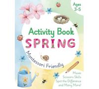 Spring Activity Book for Kids 3-5: Color by Numbers, Mazes, Scissor Skills, Spot the Differences, Look and Count, Trace the Lines and Many More