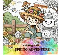 Spring Adventure - Coloring Book: Relaxing Spring Scenes to Color - Blooming Nature, Gentle Rain, and Peaceful Moments | Gift for Vacations, Holidays and Free Time (Palette Adventures)