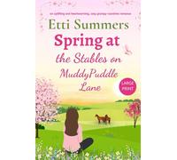 Spring at the Stables on Muddypuddle Lane