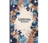Spring blue flower gardening Notebook. 200 lined paged interior. Gift for gardeners. Garden planner/organiser/notes. Garden journal note pad,: Stylish ... spring flower notebook. Gift for him or her