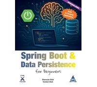 Spring Boot & Data Persistence for Beginners (EditionFirst Edition): Build AI-Powered Applications