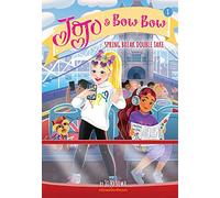 Spring Break Double Take (Jojo and Bowbow Book #8)