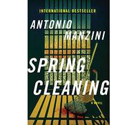 Spring Cleaning: A Novel (Rocco Schiavone Mysteries)
