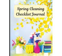 Spring Cleaning Checklist Journal 2026 | 8.5 x 11 inch size, 60 pages: Room-by-Room Cleaning Tasks, Declutter Plans & Home Organization