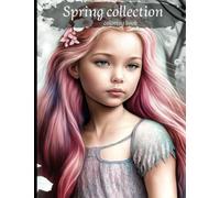 Spring Collection Greyscale adult coloring book: 40 little princesses portrait