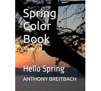 Spring Color Book: Hello Spring