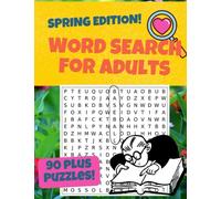 Spring Edition Word Search Book for Adults: A Spring-Themed Puzzle Book of Word Search - 90+ of Puzzles for Puzzle Fans and Enthusiasts
