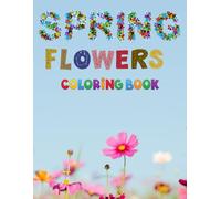 Spring Flowers Coloring Book