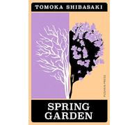 Spring Garden: 2 (Japanese Novellas)