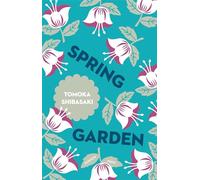 Spring Garden: 2 (Japanese Novellas)