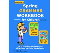 Spring Grammar Workbook for Children: Parts of Speech Practice for Kids Color by Code Worksheets