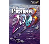 Spring Harvest Praise 2003: Full Music, Words and Guitar Chords for 150 Songs Includes 90 Songs New to Spring Harvest 2003 (Spring Harvest Praise: ... Includes 90 Songs New to Spring Harvest 2003)