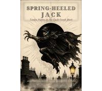 Spring-Heeled Jack: Full Color Edition