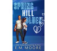 Spring Hill Blues - The Complete Collection