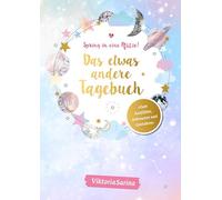 Spring in eine Pfütze! Das etwas andere Tagebuch: von Viktoria Sarina