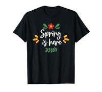 Spring is Here T-Shirt