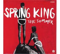 Spring King - Spring King - The Summer / Not Me, Not Now - Single [VINYL]