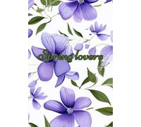 Spring lovers notebook: “A Floral Journal in Purple and White for Writing, Notes, and Springtime Inspiration”