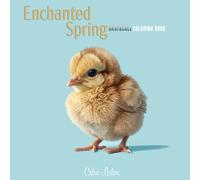 Spring Magic: A Grayscale Coloring Book: 25 Realistic Greyscale Illustrations for Adults: A Shaded Coloring Experience with Baby Animals, Flowers and Nature for Stress Relief and Relaxation.