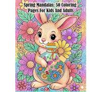 spring mandalas animal coloring book: Mandala Style Spring Coloring Book With 50 large and Easy Drawings for Children and Adults (Color Your Favorite ... An Anti-Stress Book for Adults and Children)