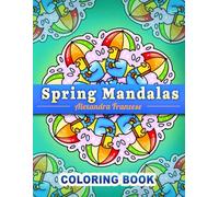 Spring Mandalas Coloring Book: Cute Easter Mandala Designs, Relaxing and Stress Relief Activities, Easy to Color Patterns (Icon Mandala Coloring Books)