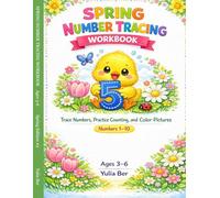 Spring Number Tracing Workbook: Trace Numbers, Practice Counting, and Color Pictures (Spring Tracing Workbooks)