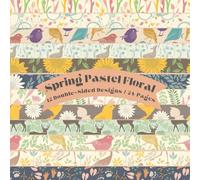 Spring Pastel Floral Scrapbook Paper Pad - 12 Charming Double-Sided Designs Repeated Over 24 Pages 8 x 8" Pad: 12 Floral, Spring-Inspired designs in a ... vision. Ideal for all of your crafting needs