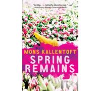 Spring Remains: A Thriller: 4 (Malin Fors Thrillers)